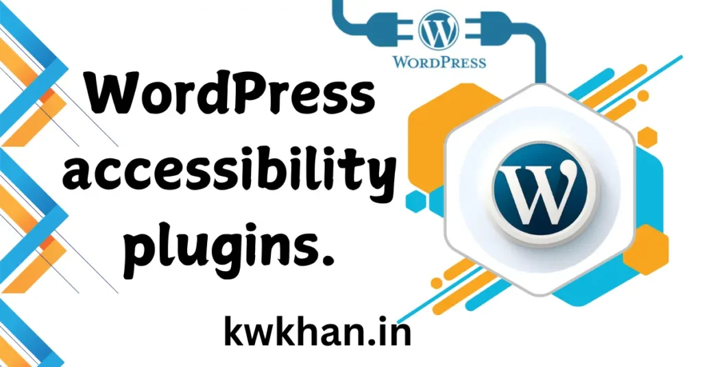 Top WordPress Accessibility Plugins for an Inclusive Website